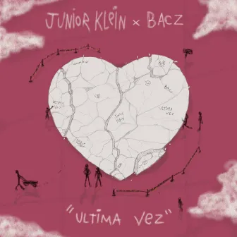 Ultima Vez by Bacz