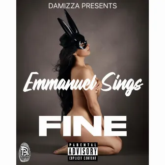 Fine by Emmanuel Sings