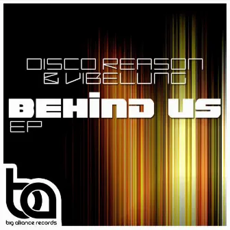 Behind Us EP by Disco Reason