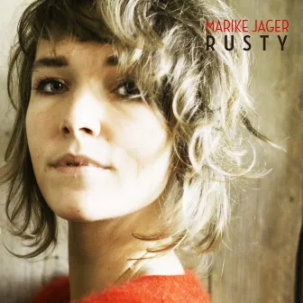 Rusty (Single Version) by Marike Jager