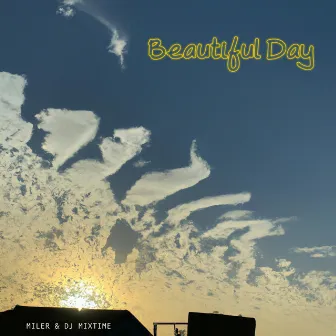 Beautiful Day by dj mixtime