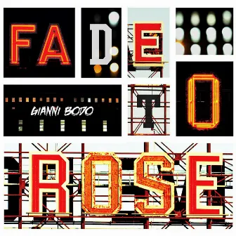 Fade to Rose by Gianni Bodo