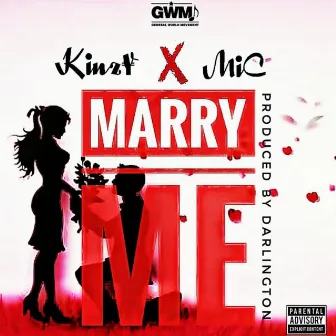 Marry Me by Official MiC