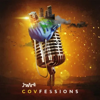 Covfessions by JWVE