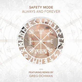 Always and Forever by Safety Mode