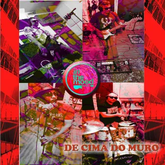 De Cima do Muro by In The Mood Hard Blues