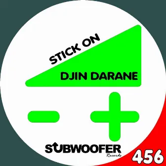 Stick On by Djin Darane