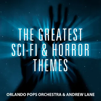 The Greatest Sci-Fi & Horror Themes by Andrew Lane