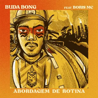 Abordagem de Rotina by Buda Bong