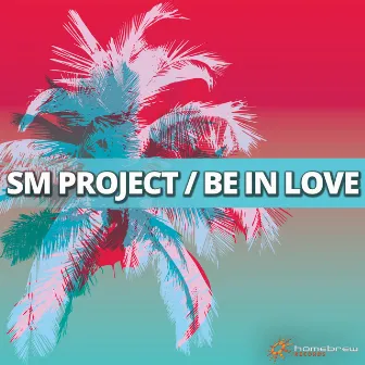 Be in Love by SM Project