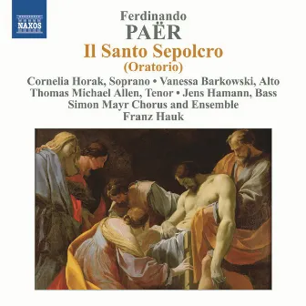 Paër: Il Santo Sepolcro by Cornelia Horak