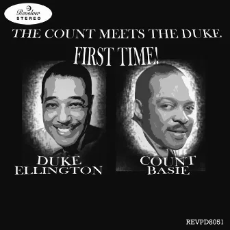 The Count Meets the Duke - First Time - Duke Ellington & Count Basie by Duke Ellington Orchestra