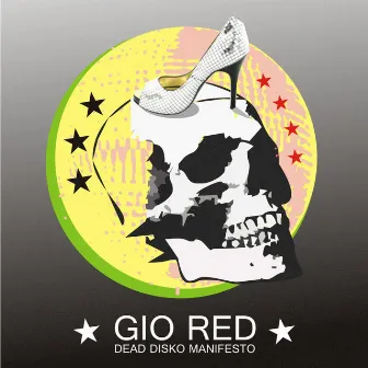 Died Disco Manifesto by Gio Red