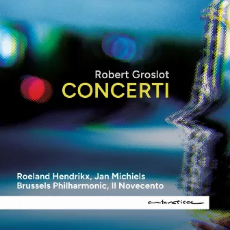 Concerti by Roeland Hendrikx