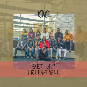 Get Up Freestyle by OC