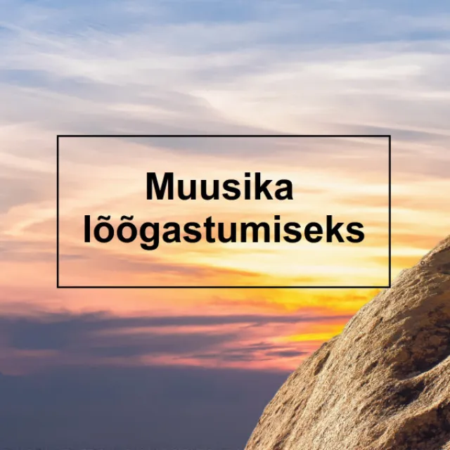 Muusika lõõgastumiseks