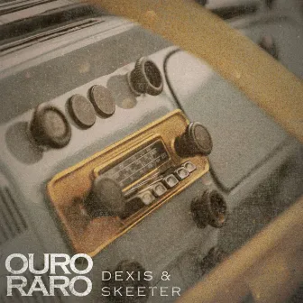 Ouro Raro by Dexis