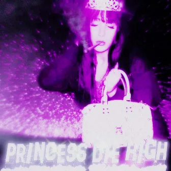 Princess Die High by Jade Nicole