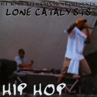 Hip Hop by Lone Catalysts