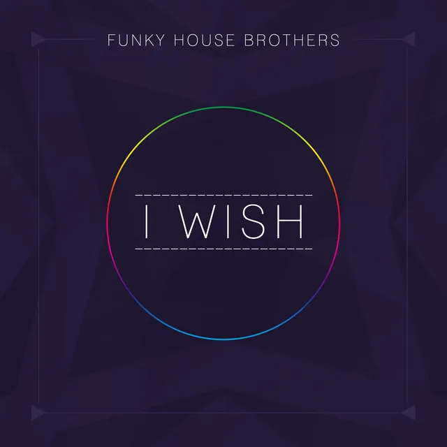 I Wish - Radio Edit