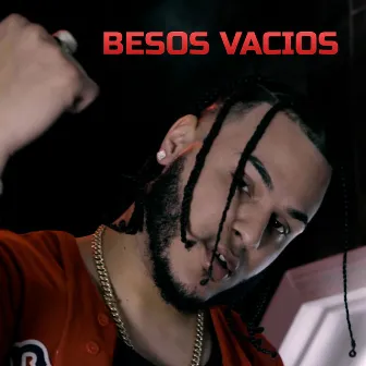 Besos Vacios by JS DeChef