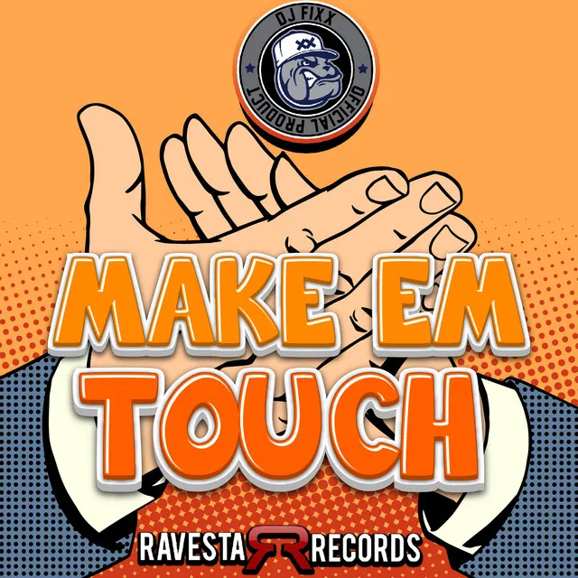 Make'Em Touch - Original Mix