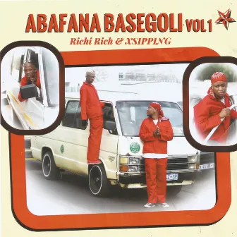 ABAFANA BASE GOLI, Vol. 1 by Xsipping