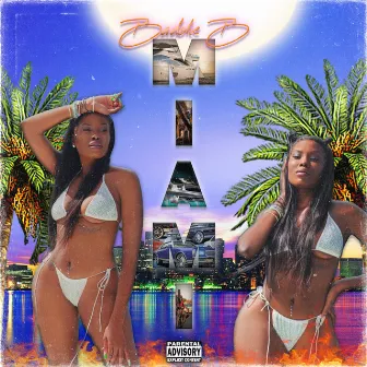 MIAMI by Baddie B