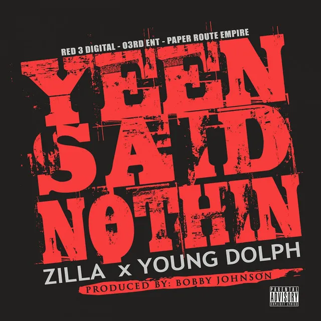 Yeen Said Nothin (feat. Young Dolph) - Single