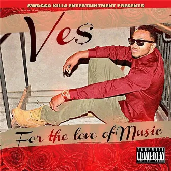 For the Love of Music by Ve