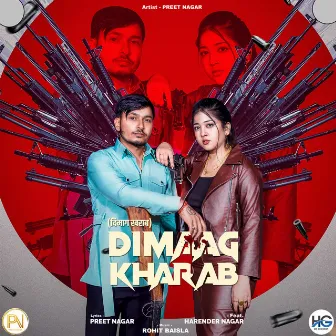 Dimaag Kharab by Preet Nagar