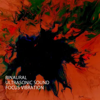 Binaural: Ultrasonic Sound Focus Vibration by One Hour Spa Music