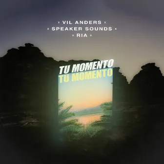 Tu Momento by Vil Anders