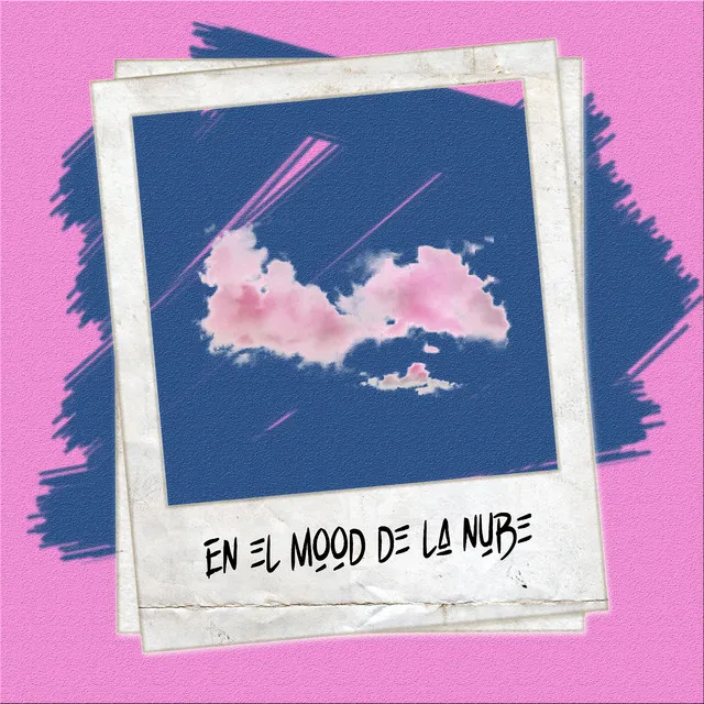 En el Mood de la Nube