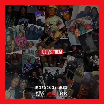 Us Vs. Them by Rackboy Chucky