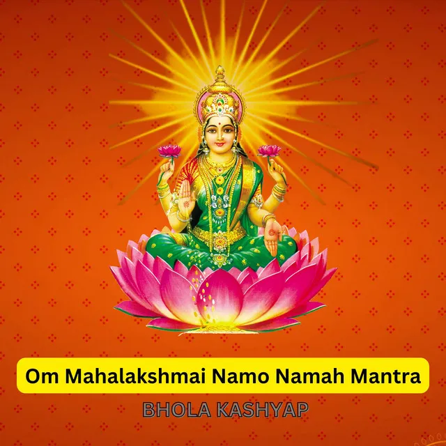 Om Mahalakshmai Namo Namah Mantra