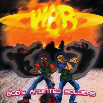 War by God's Anointed Soldiers