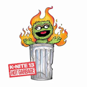 Hot Garbage by K-Nite 13