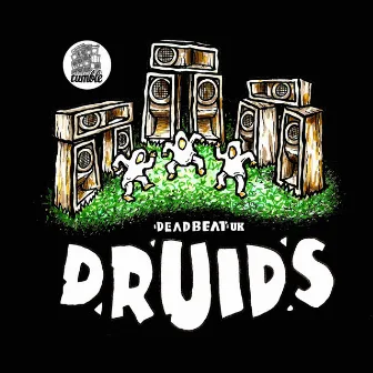 Druids by Deadbeat UK