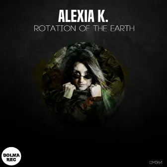 Rotation of The Earth by Alexia K.