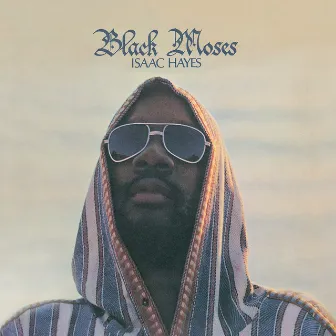 Black Moses by Isaac Hayes