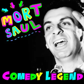 Comedy Legend by Mort Sahl