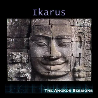 The Angkor Sessions by Ikarus