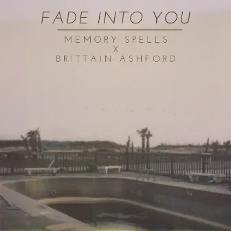 Fade Into You by Memory Spells