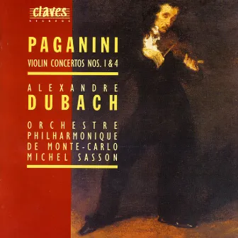 Paganini: Violin Concertos No. 1 & 4 by Alexandre Dubach