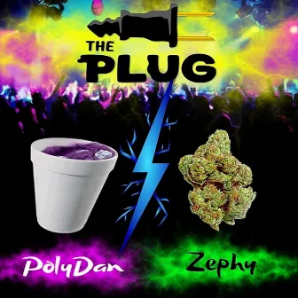 The Plug by Zephy