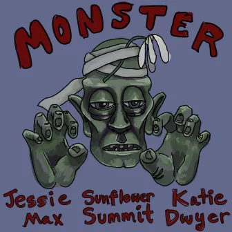 Monster by Sunflower Summit