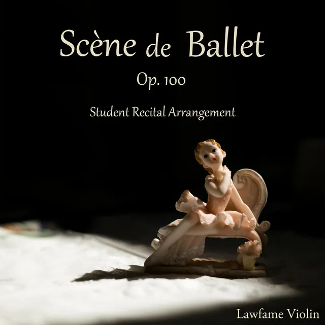 Scène De Ballet, Op. 100 (Arr. for Student Recital)