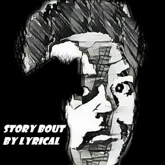 Story Bout by Lyrical