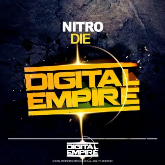 Die by Nitro